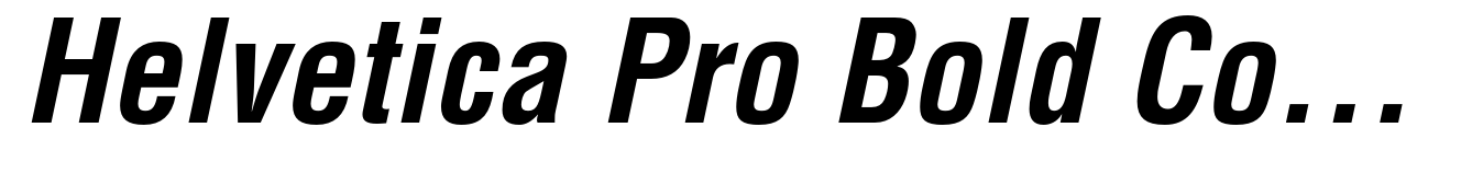 Helvetica Pro Bold Condensed Oblique